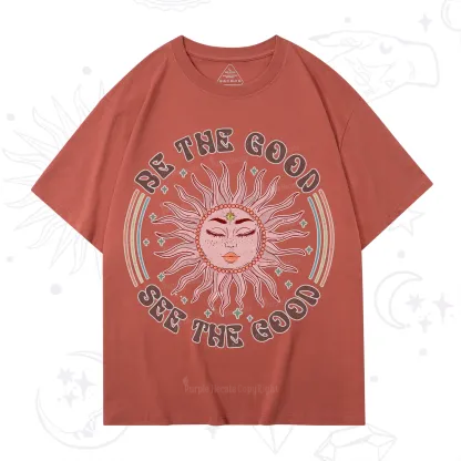 Purplehecate Be the Good See the Good T-Shirt