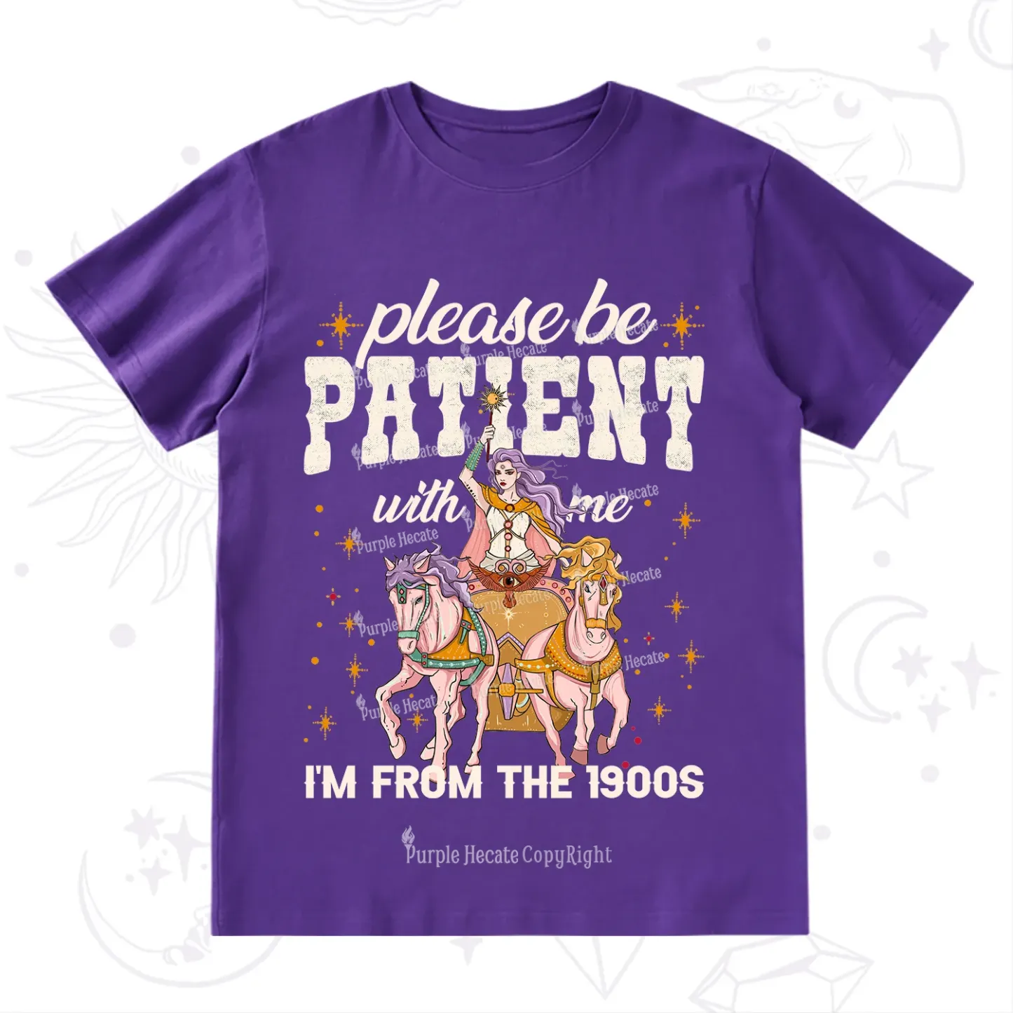 Purplehecate Please Be Patient With Me I'm From The 1900s T-Shirt