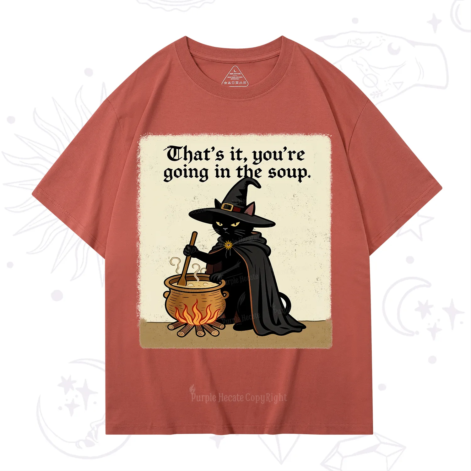 Purplehecate That's It You're Going in the Soup T-Shirt