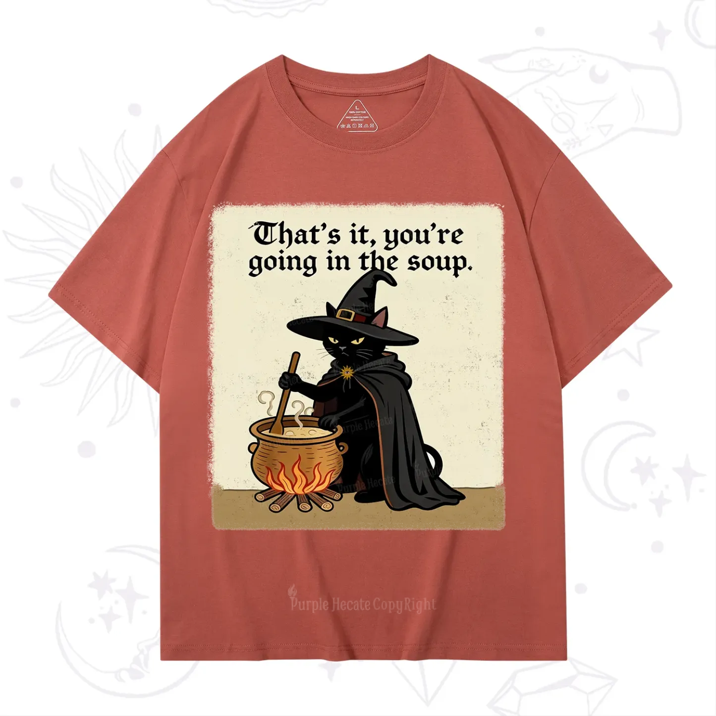 Purplehecate That's It You're Going in the Soup T-Shirt
