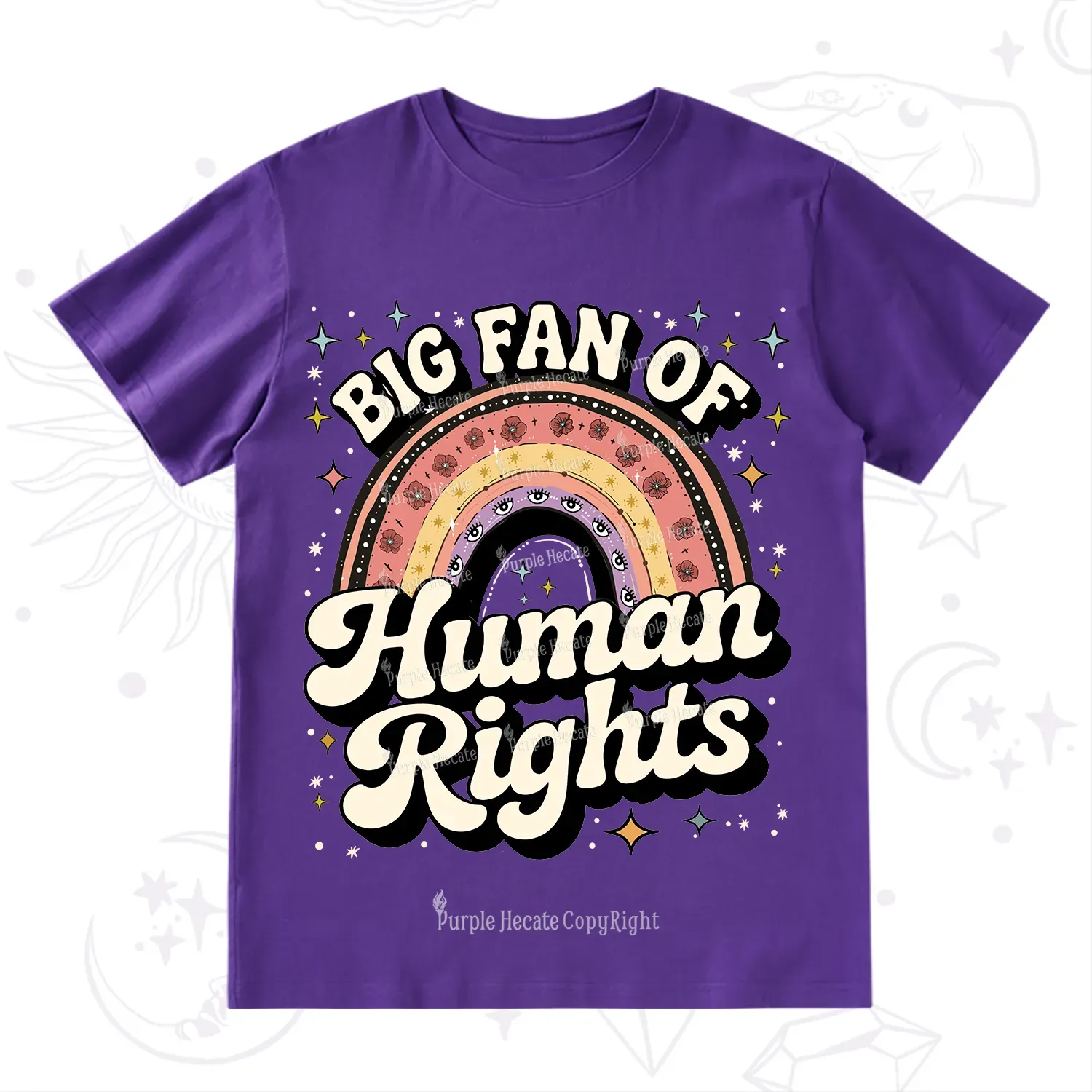 Purplehecate Big Fan Of Human Rights Rainbow T-Shirt
