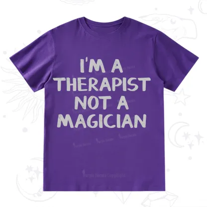 Purplehecate I'm a Therapist Not a Magician T-Shirt