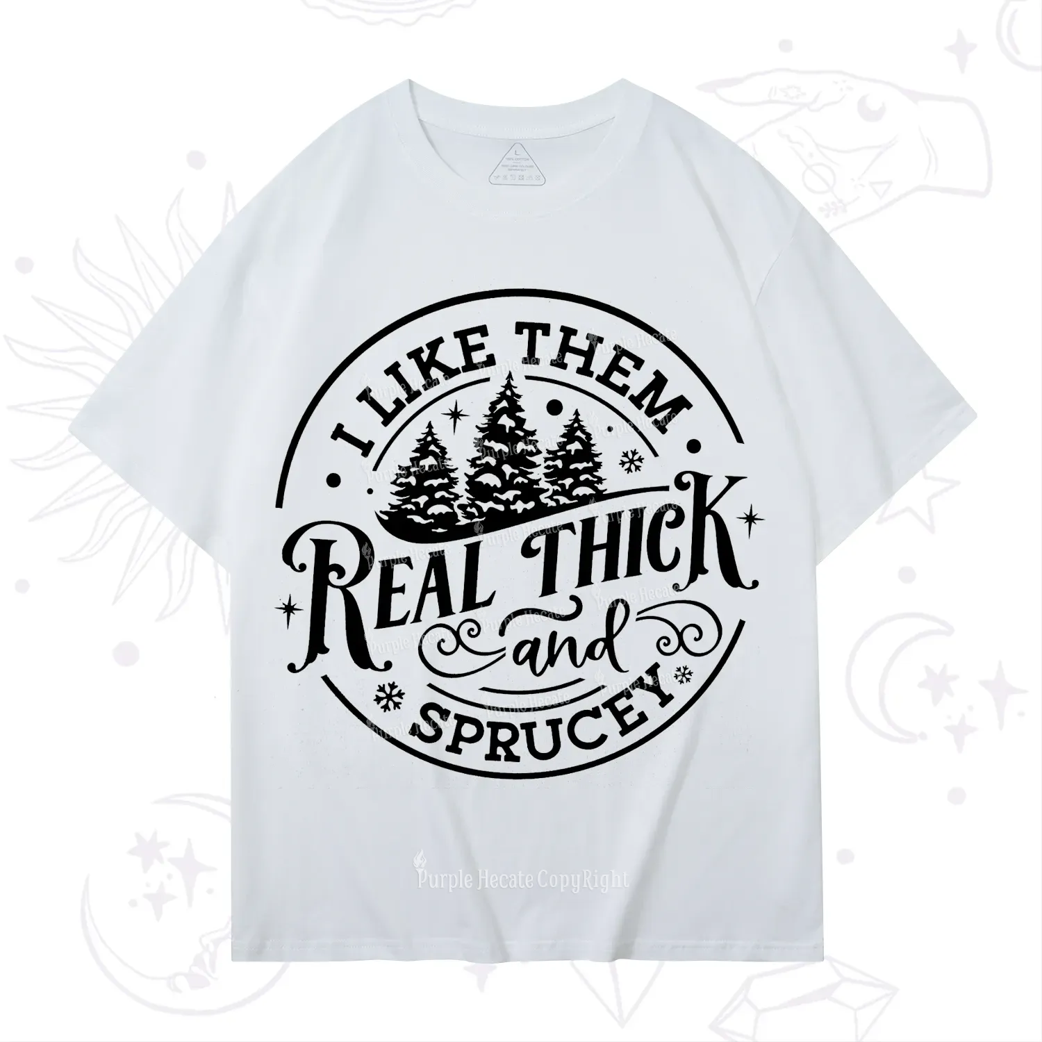 Purplehecate I Like Them Real Thick And Sprucy Christmas T-Shirt