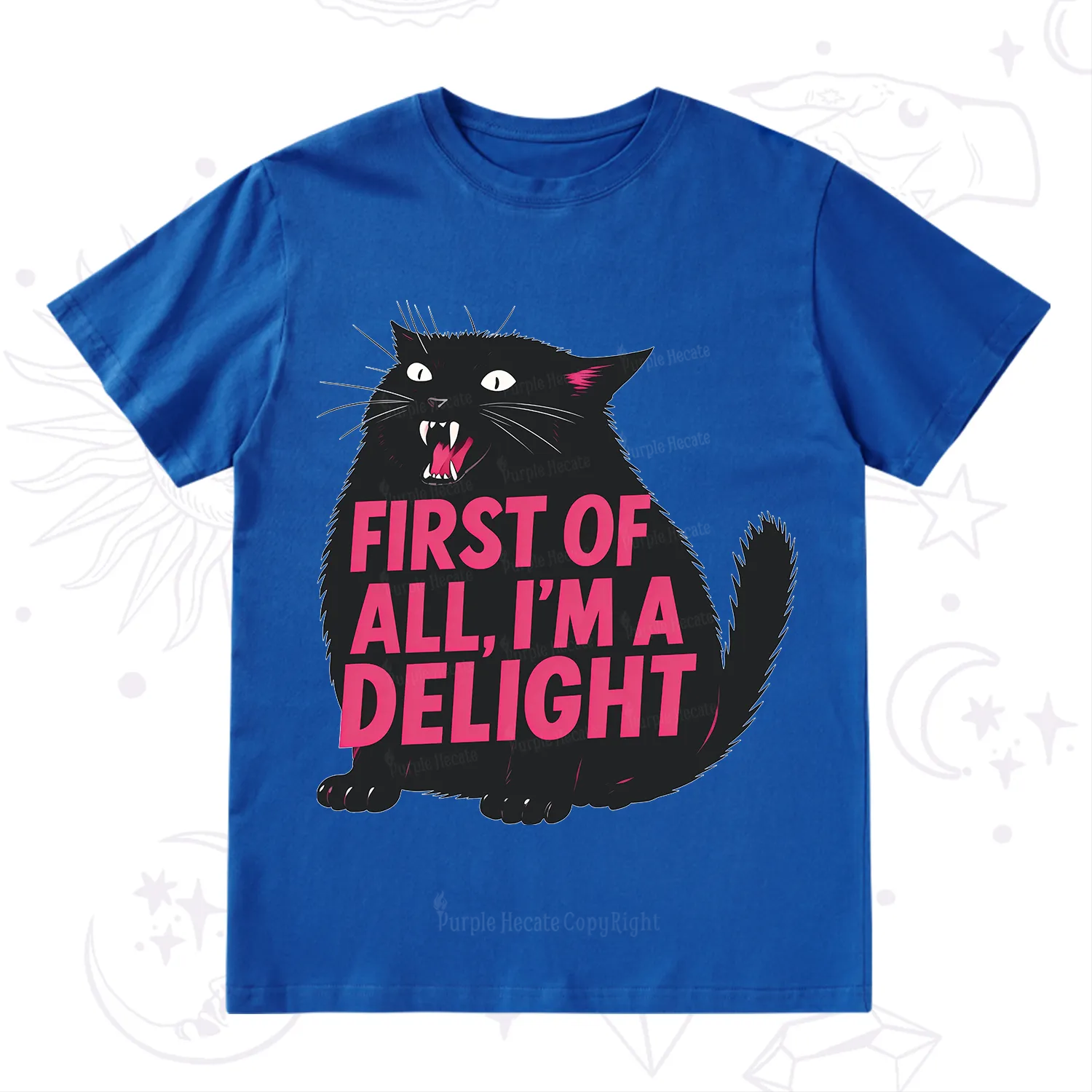 Purplehecate First Of All I'm A Delight Cat T-Shirt