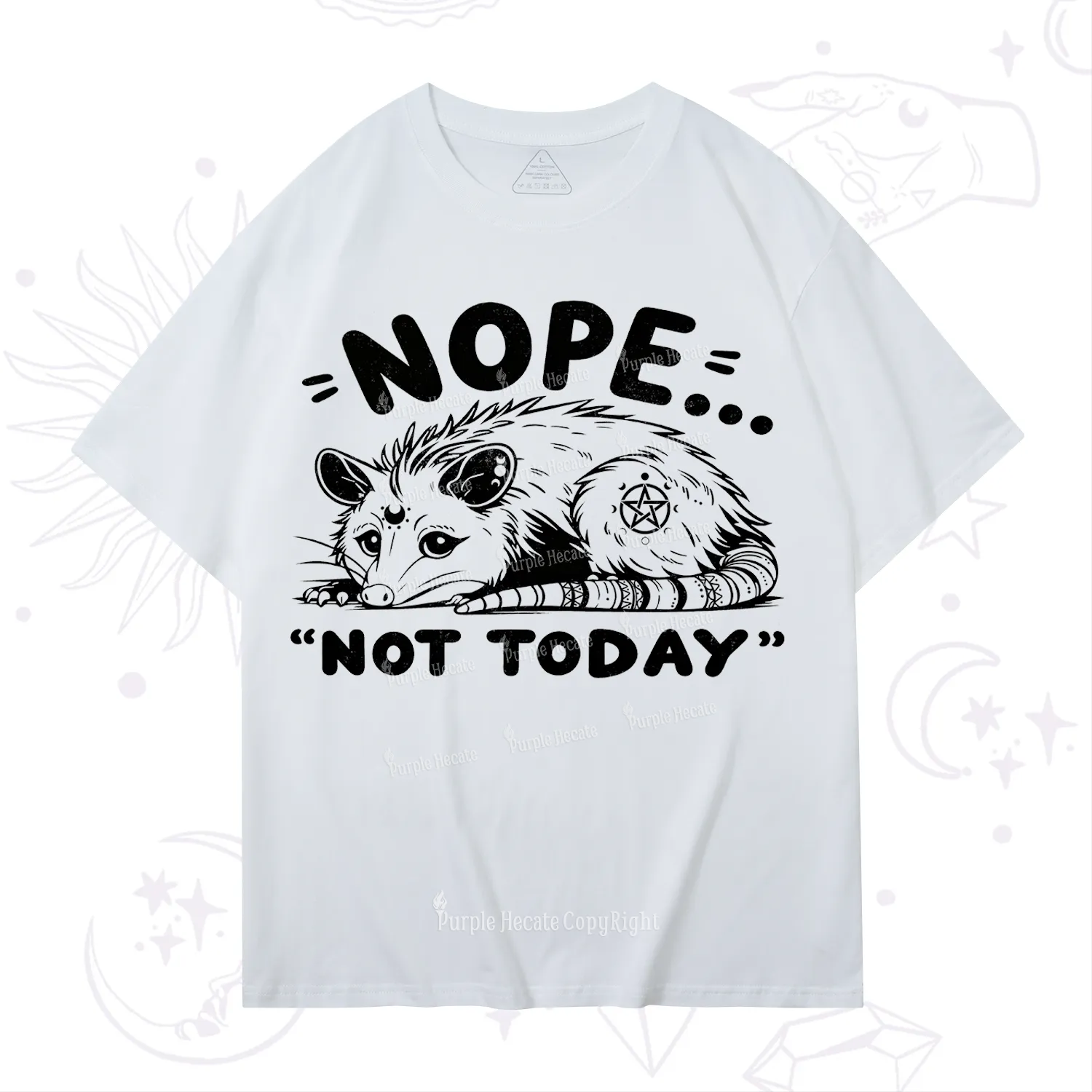 Purplehecate Not Today Possum T-Shirt