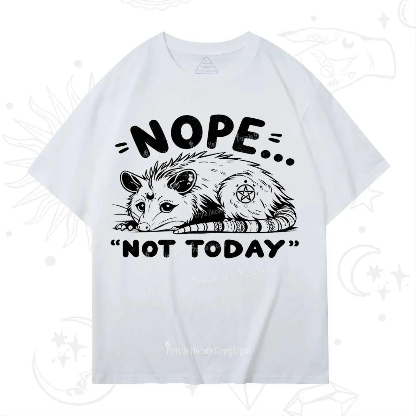 Purplehecate Not Today Possum T-Shirt