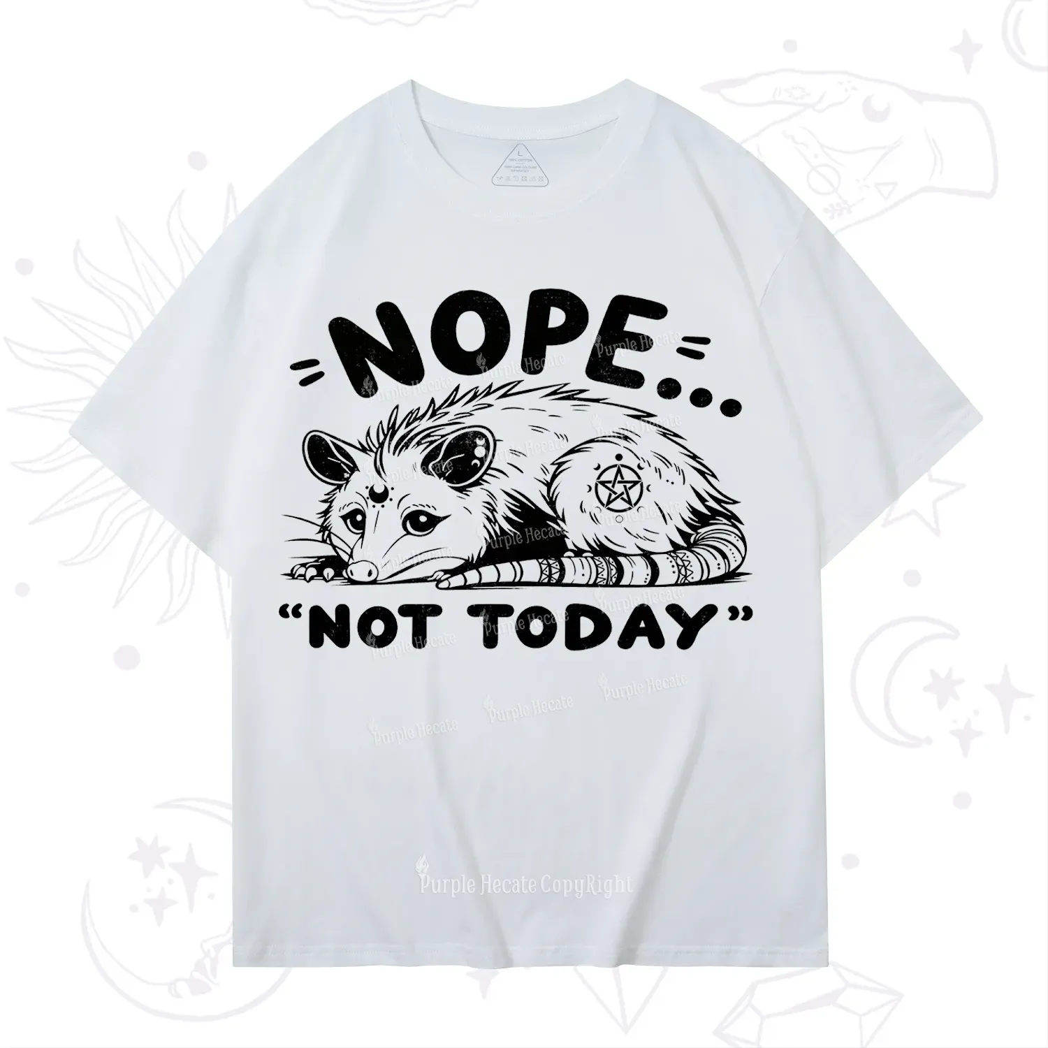 Purplehecate Not Today Possum T-Shirt