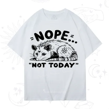 Purplehecate Not Today Possum T-Shirt