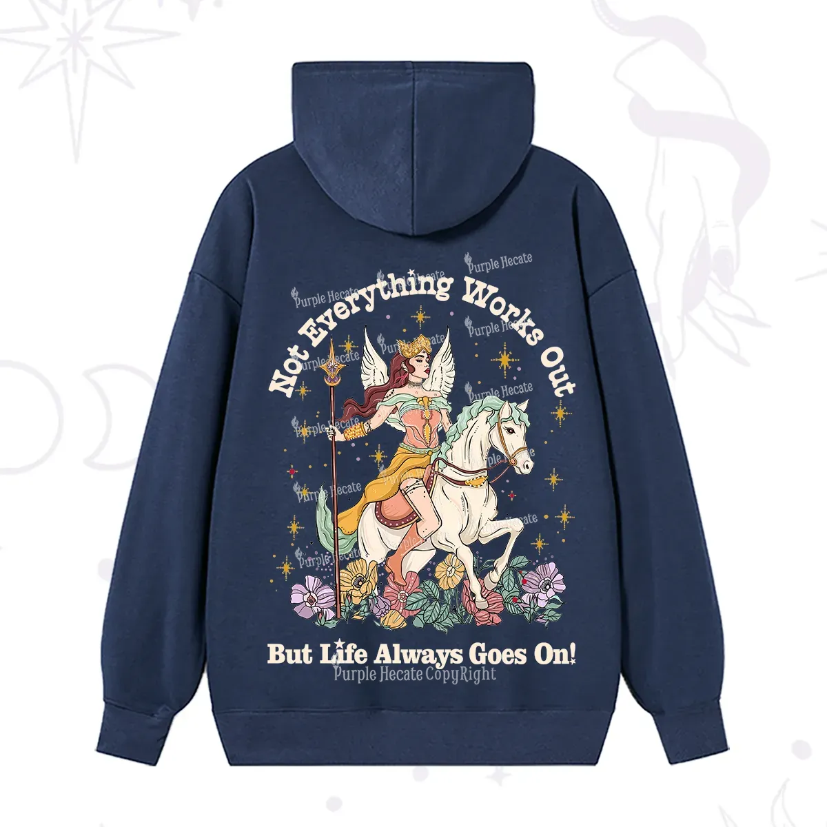 Purplehecate Not Everything Works Out But Life Always Goes On Hoodie