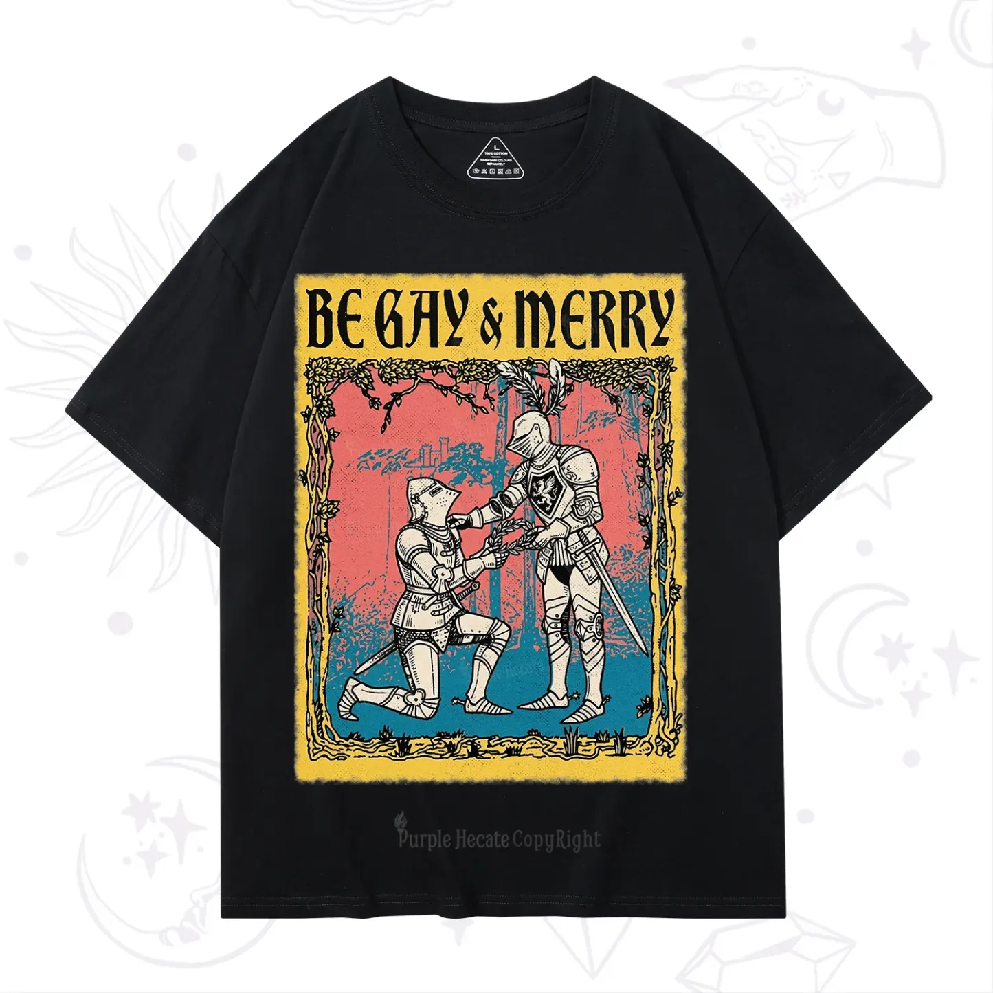 Purplehecate Be Gay Merry Medieval Knights T-Shirt