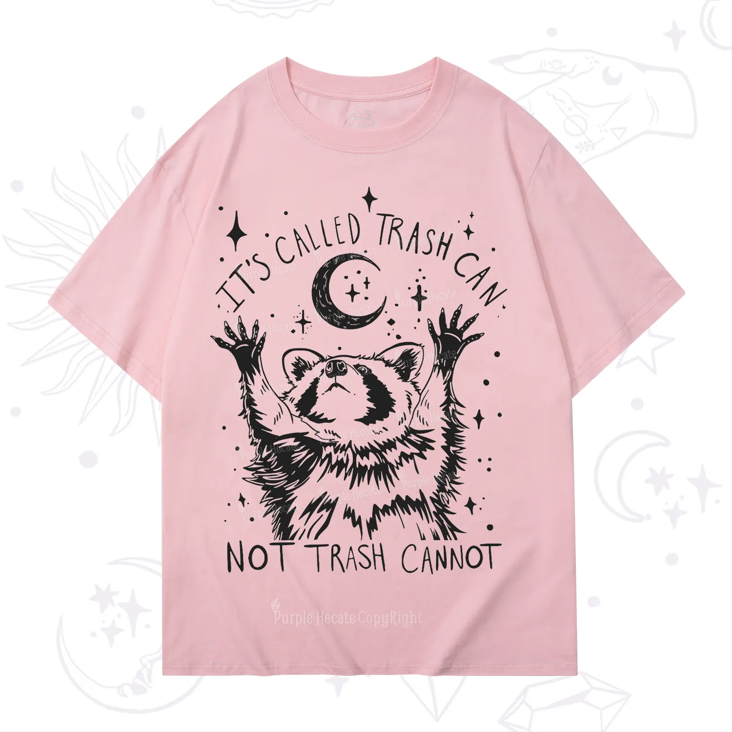 Purplehecate Its Called Trash Can Not Trash Cannot Funny Raccoon T-Shirt