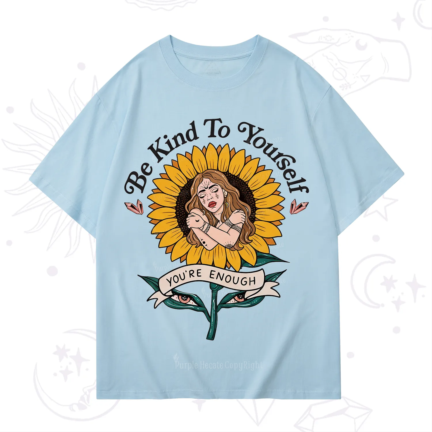 Purplehecate Be Kind To Yourself T-Shirt