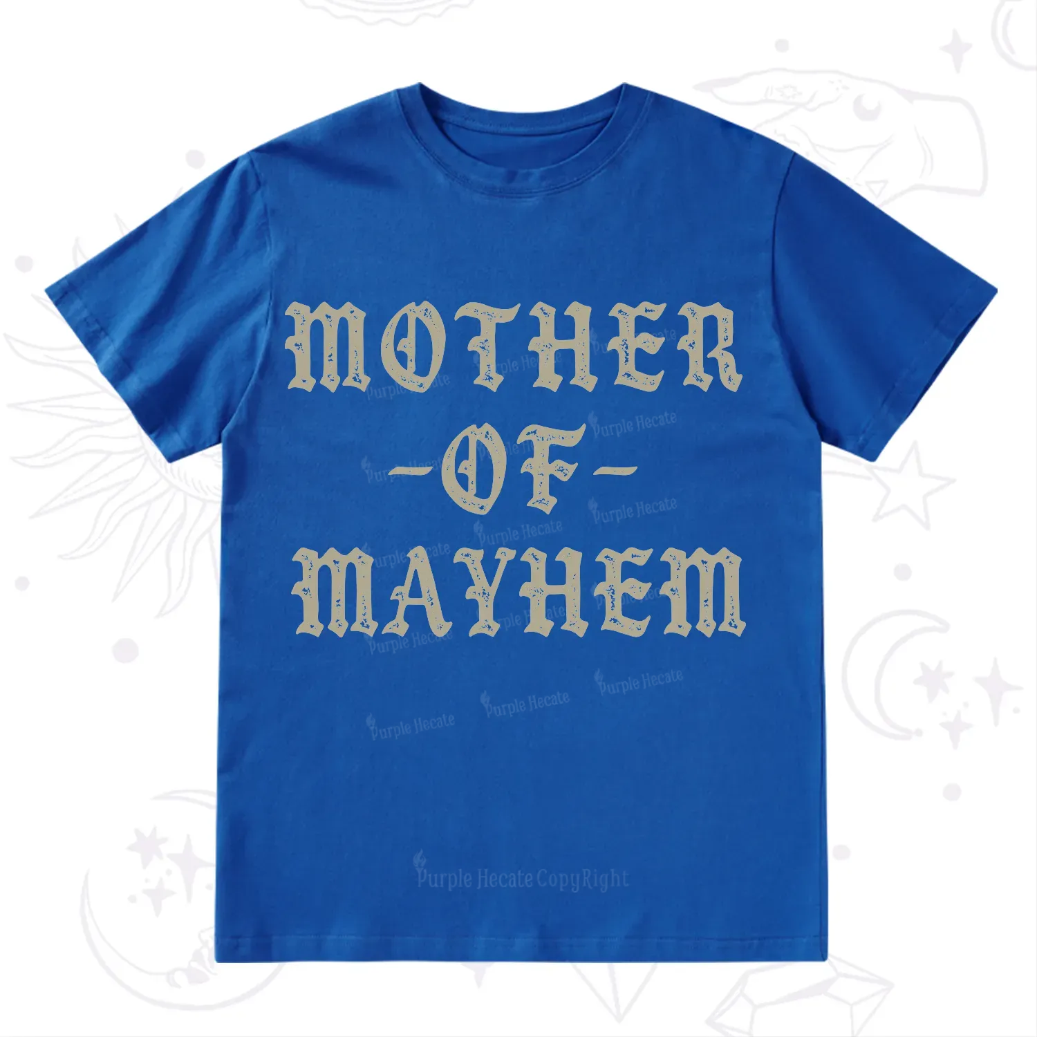 Purplehecate Mother of Mayhem T-Shirt