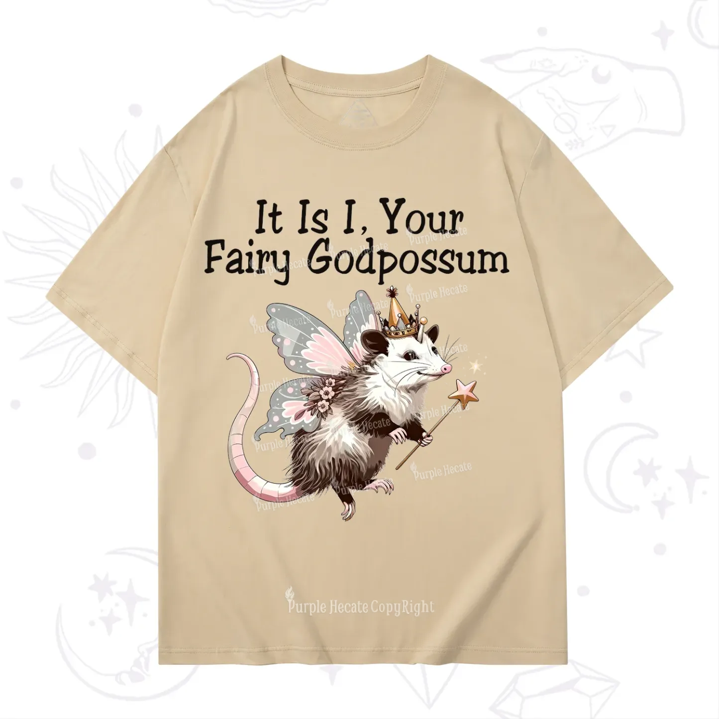 Purplehecate It Is I Your Fairy Godpossum T-Shirt