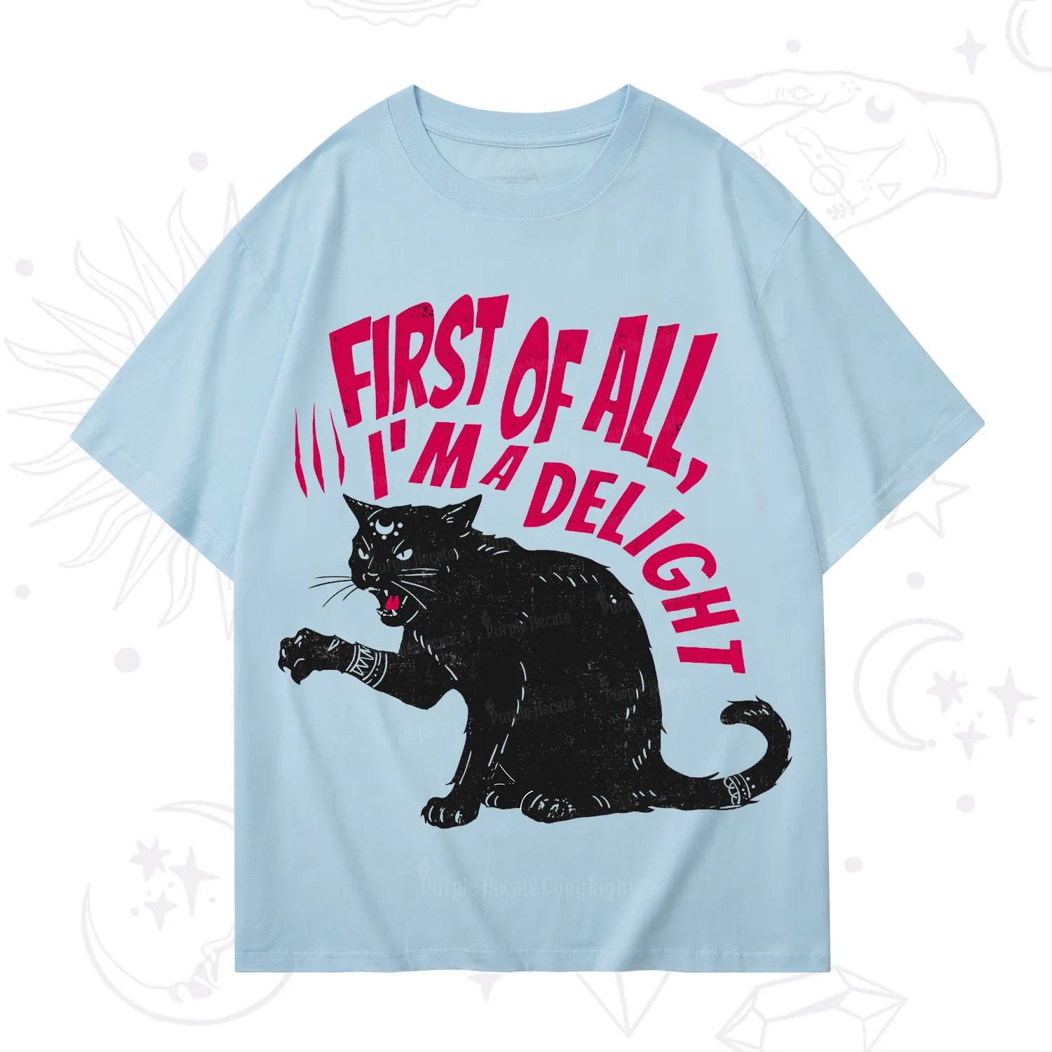 Purplehecate First Of All I'm A Delight Cat T-Shirt
