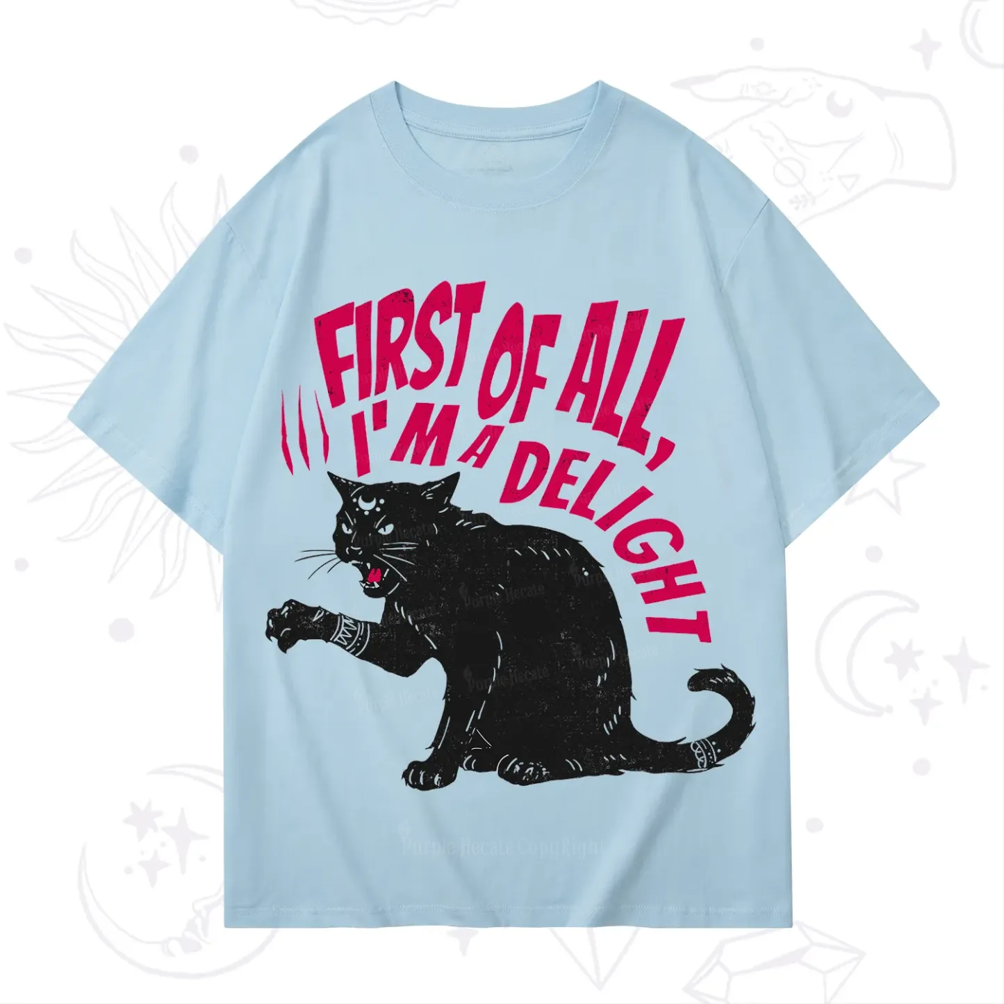 Purplehecate First Of All I'm A Delight Cat T-Shirt