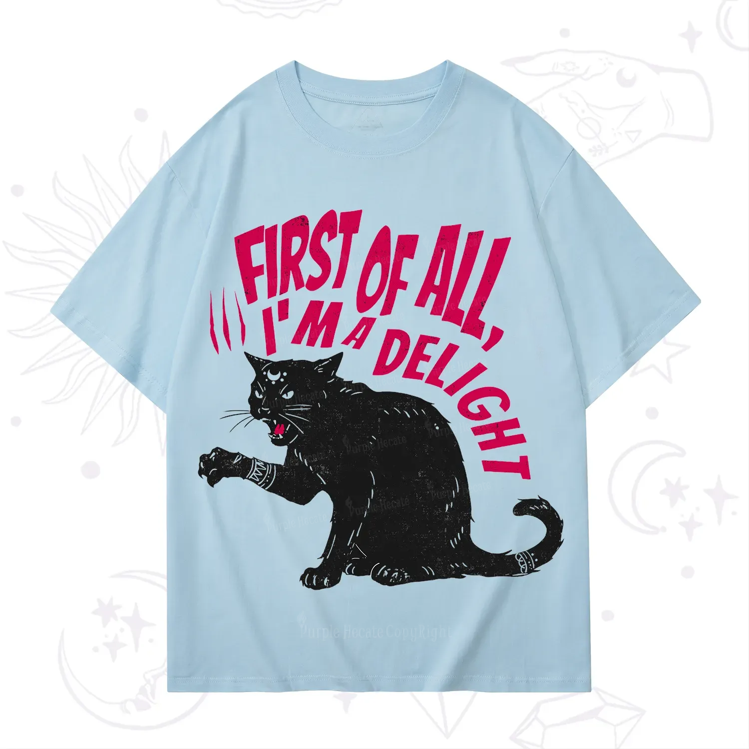 Purplehecate First Of All I'm A Delight Cat T-Shirt