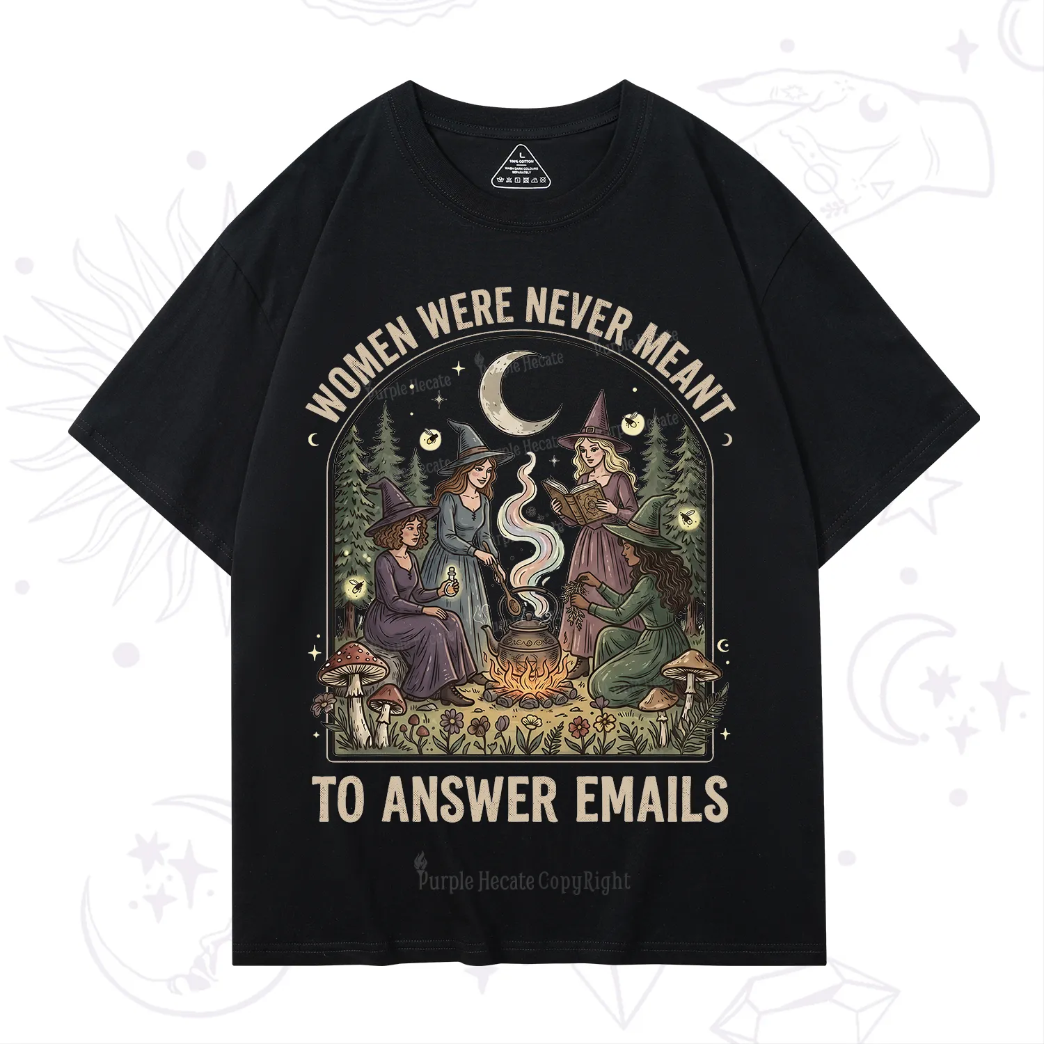 Purplehecate Women Were Never Meant to Answer Emails Witch T-Shirt