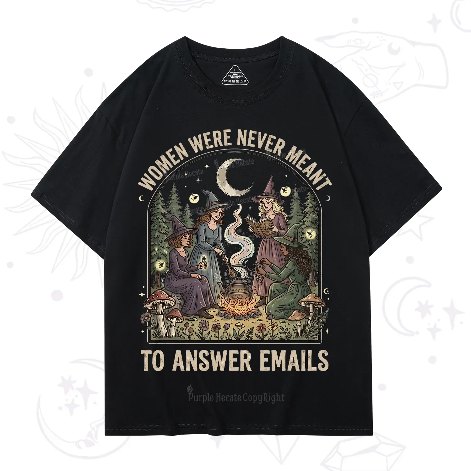 Purplehecate Women Were Never Meant to Answer Emails Witch T-Shirt