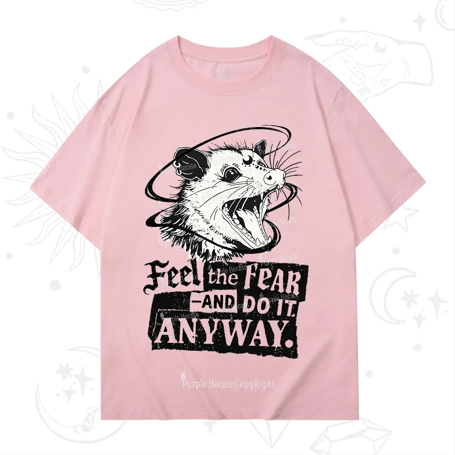 Purplehecate Feel The Fear And Do It Anyway T-Shirt