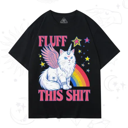 Purplehecate Fluff This Sh*t Cat T-Shirt