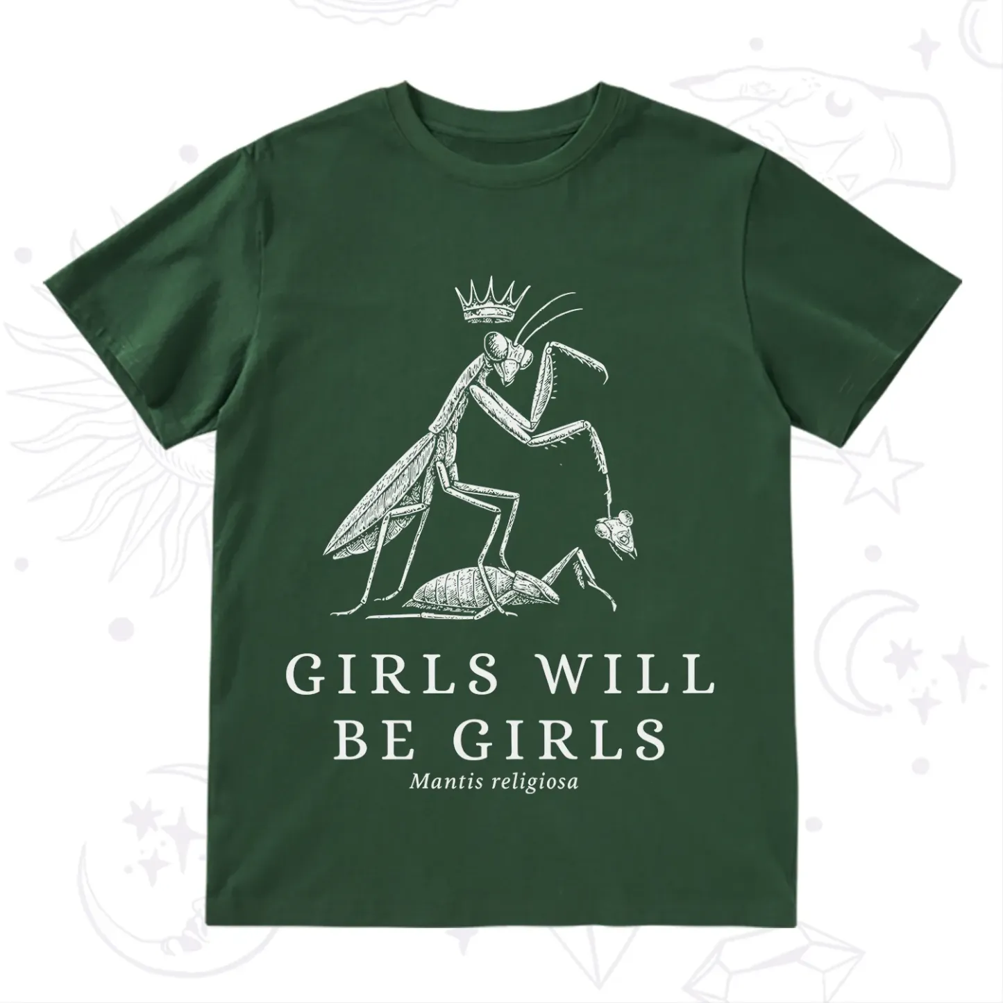 Purplehecate Girls Will Be Girls Funny Praying Mantis T-Shirt