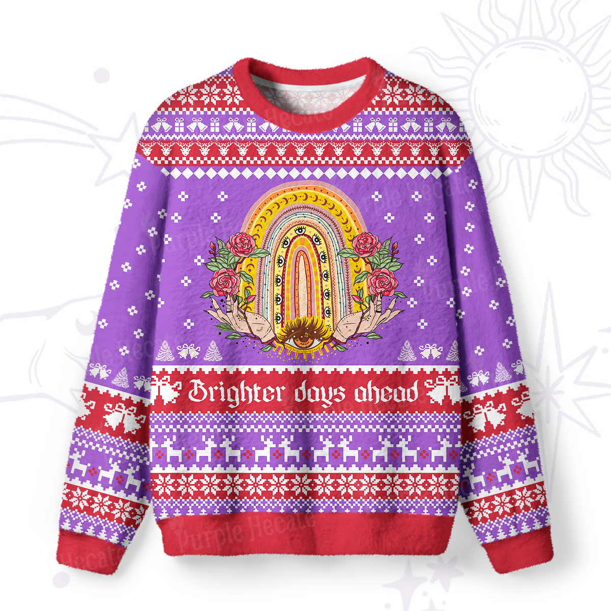 Purplehecate Brighten Days Ahead Ugly Christmas Sweatshirts