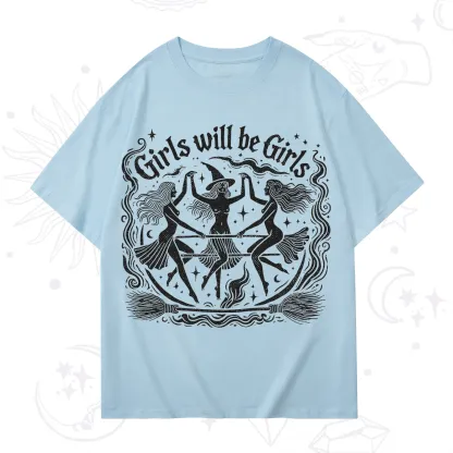 Purplehecate Girls Will Be Girls T-Shirt