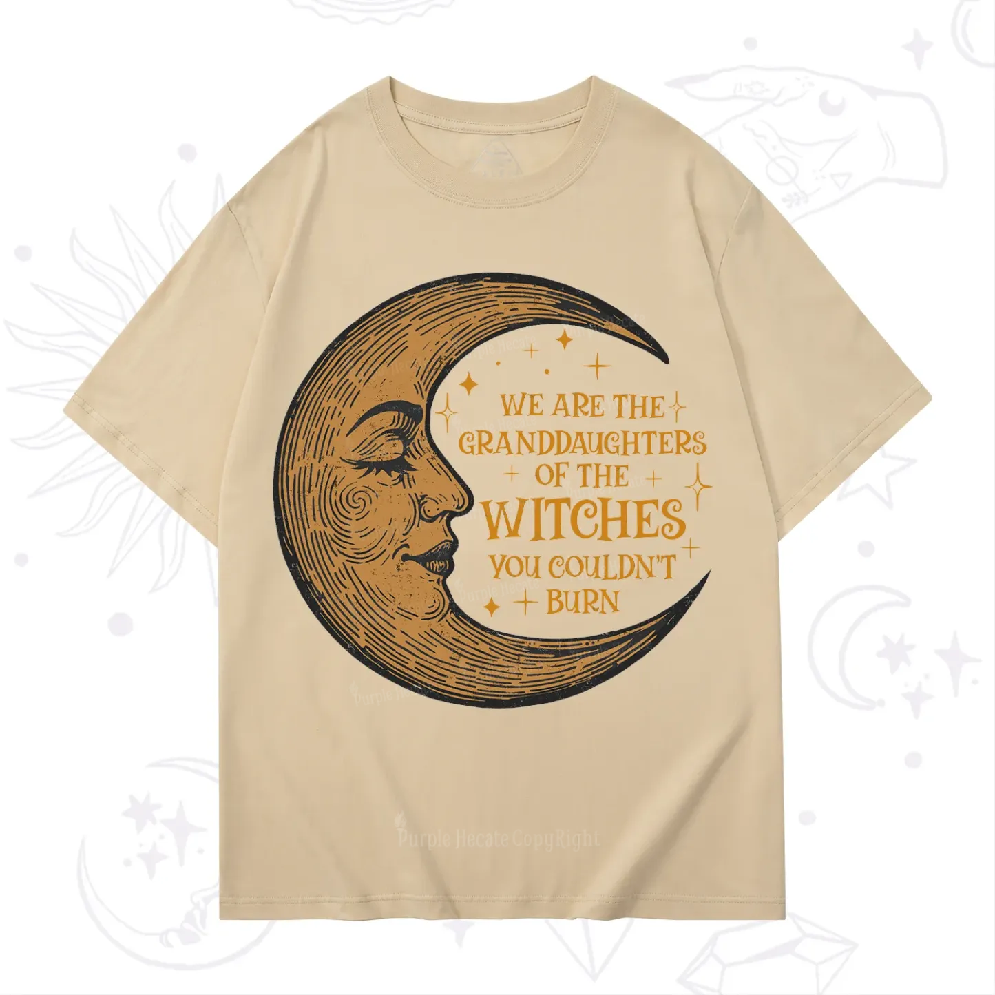 Purplehecate We Are the Granddaughters of the Witches You Could Not Burn T-Shirt