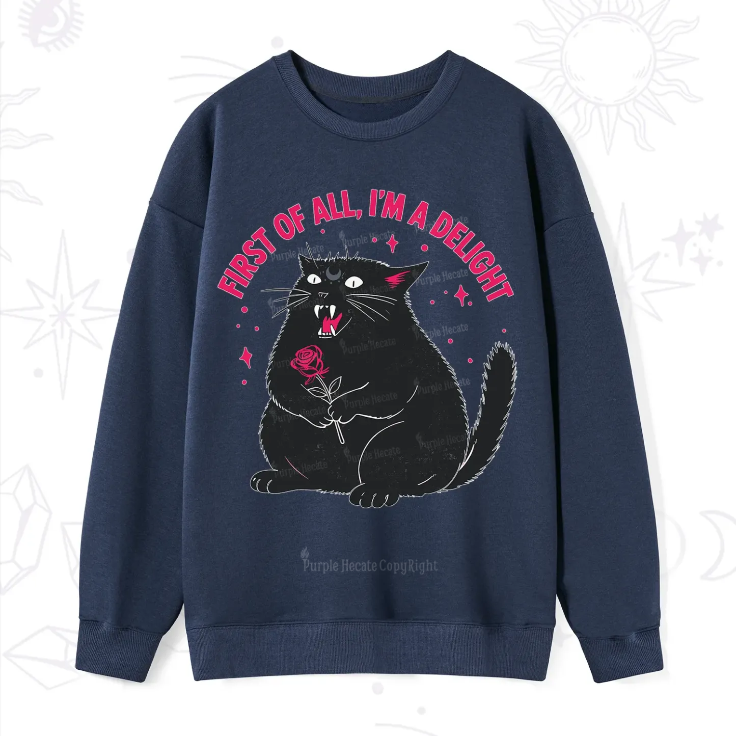 Purplehecate First Of All I'm A Delight Cat Sweatshirt
