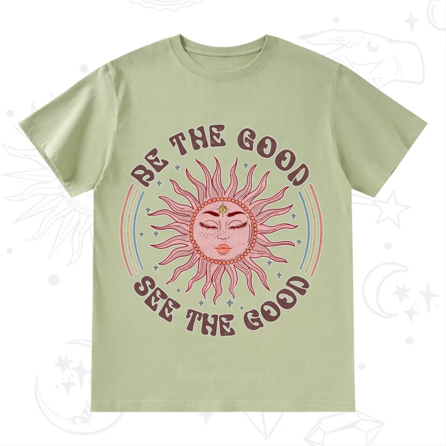 Purplehecate Be the Good See the Good T-Shirt