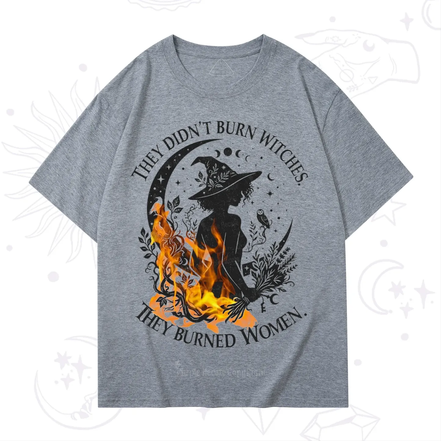 Purplehecate They Didn't Burn Witches T-Shirt