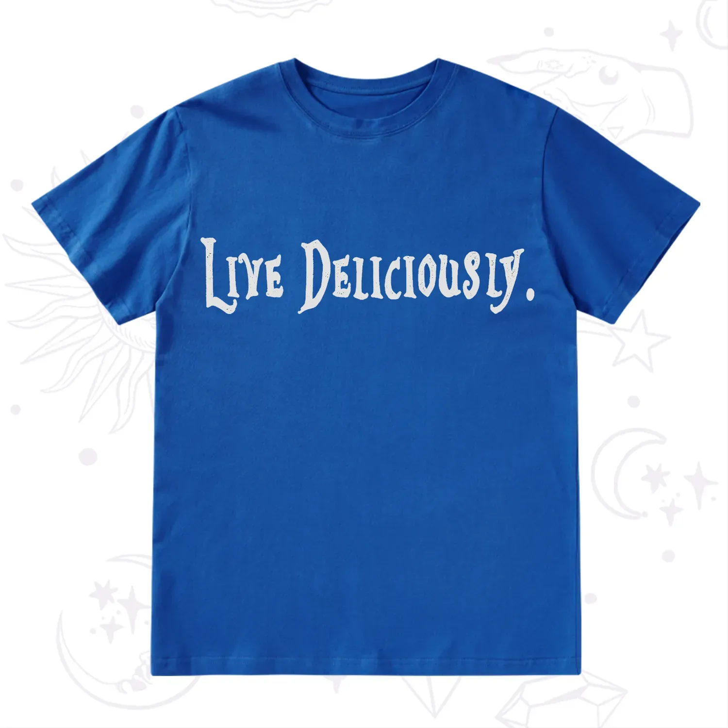 Purplehecate Live Deliciously T-Shirt