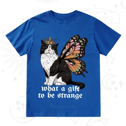 Purplehecate What a Gift to Be Strange Cat T-Shirt