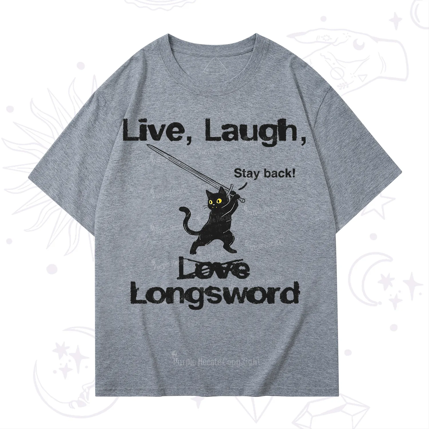 Purplehecate Live Laugh Love Longsword T-Shirt