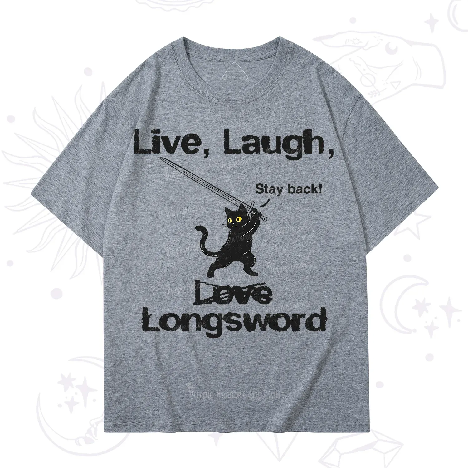 Purplehecate Live Laugh Love Longsword T-Shirt