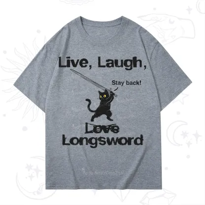 Purplehecate Live Laugh Love Longsword T-Shirt