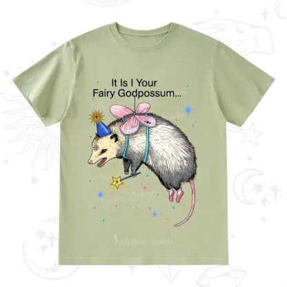 Purplehecate It Is I Your Fairy Godpossum T-Shirt