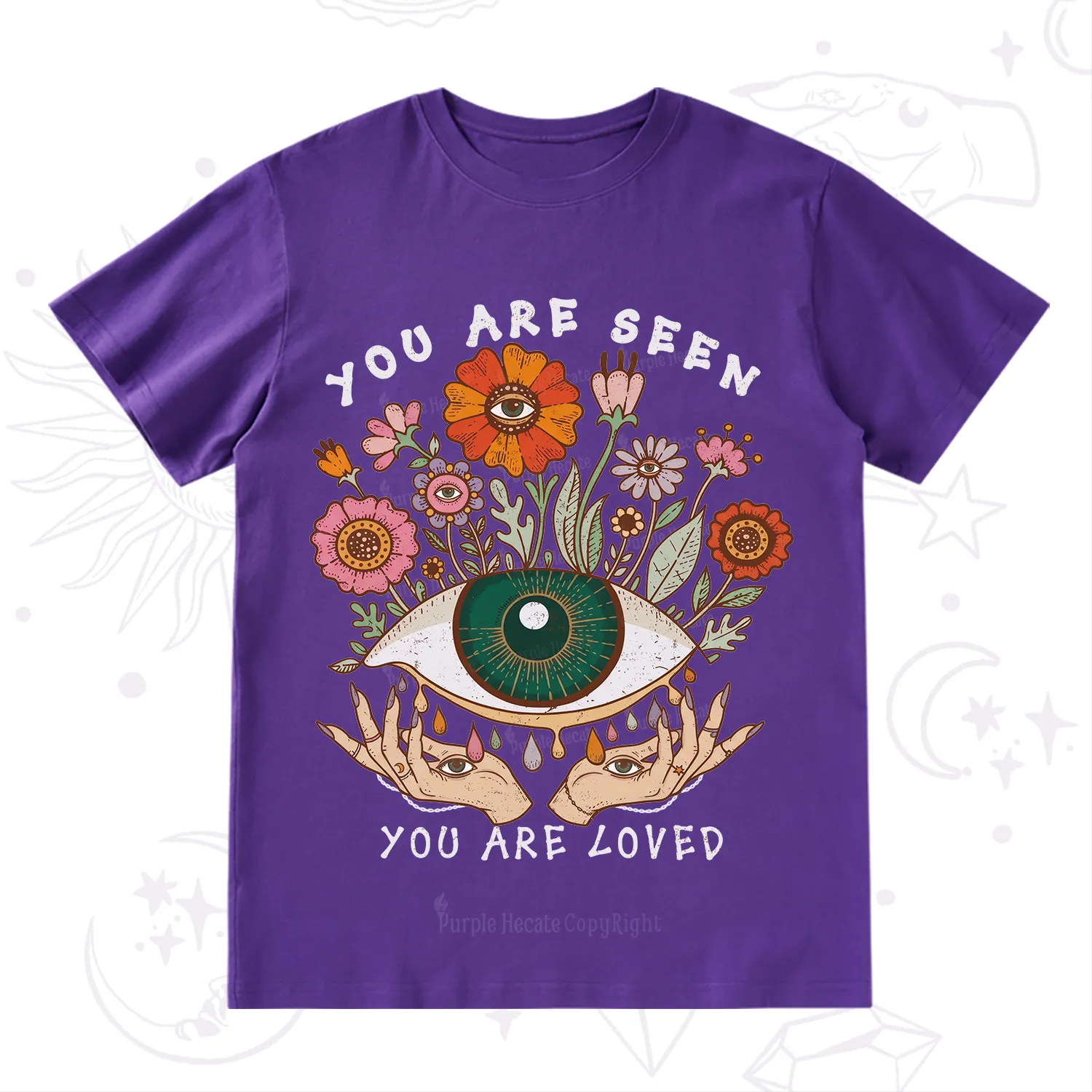 Purplehecate You Are Seen You Are Loved T-Shirt