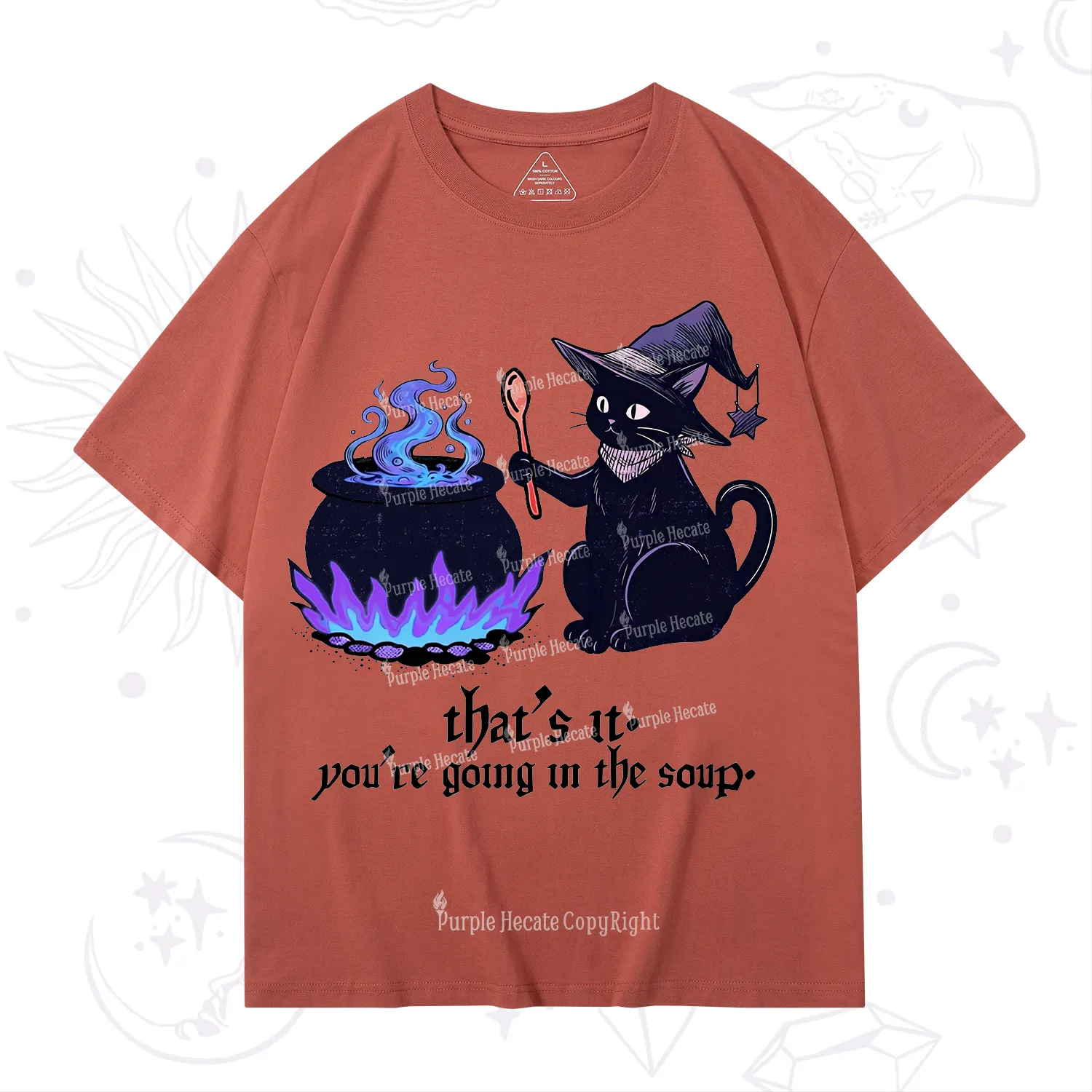 Purplehecate That's It You're Going In The Soup T-Shirt