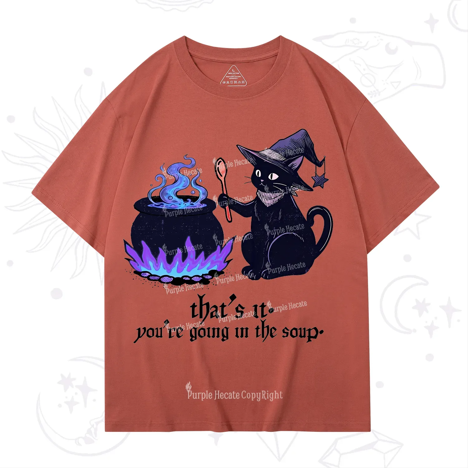 Purplehecate That's It You're Going In The Soup T-Shirt