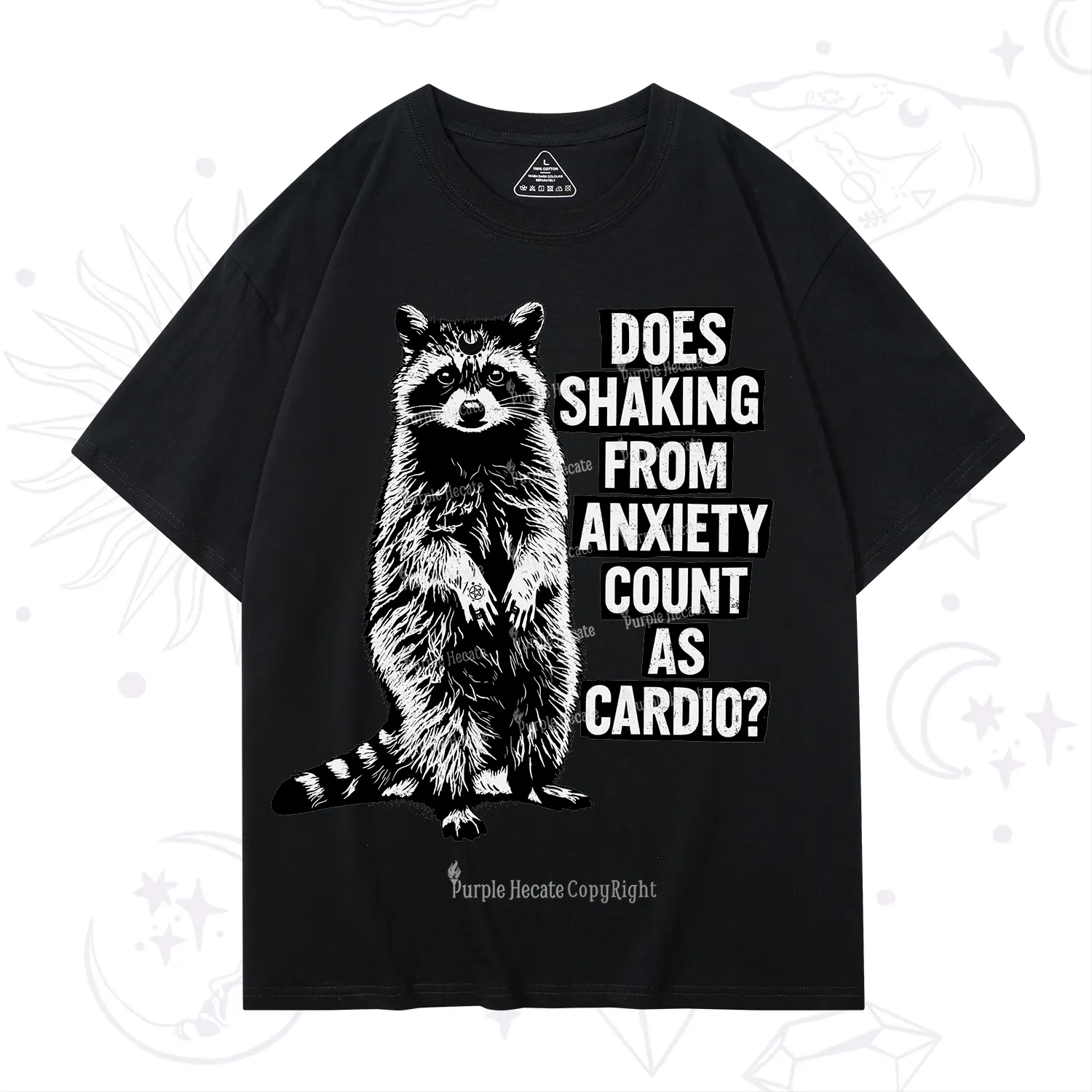 Purplehecate Does Shaking From Anxiety Count As Cardio T-Shirt