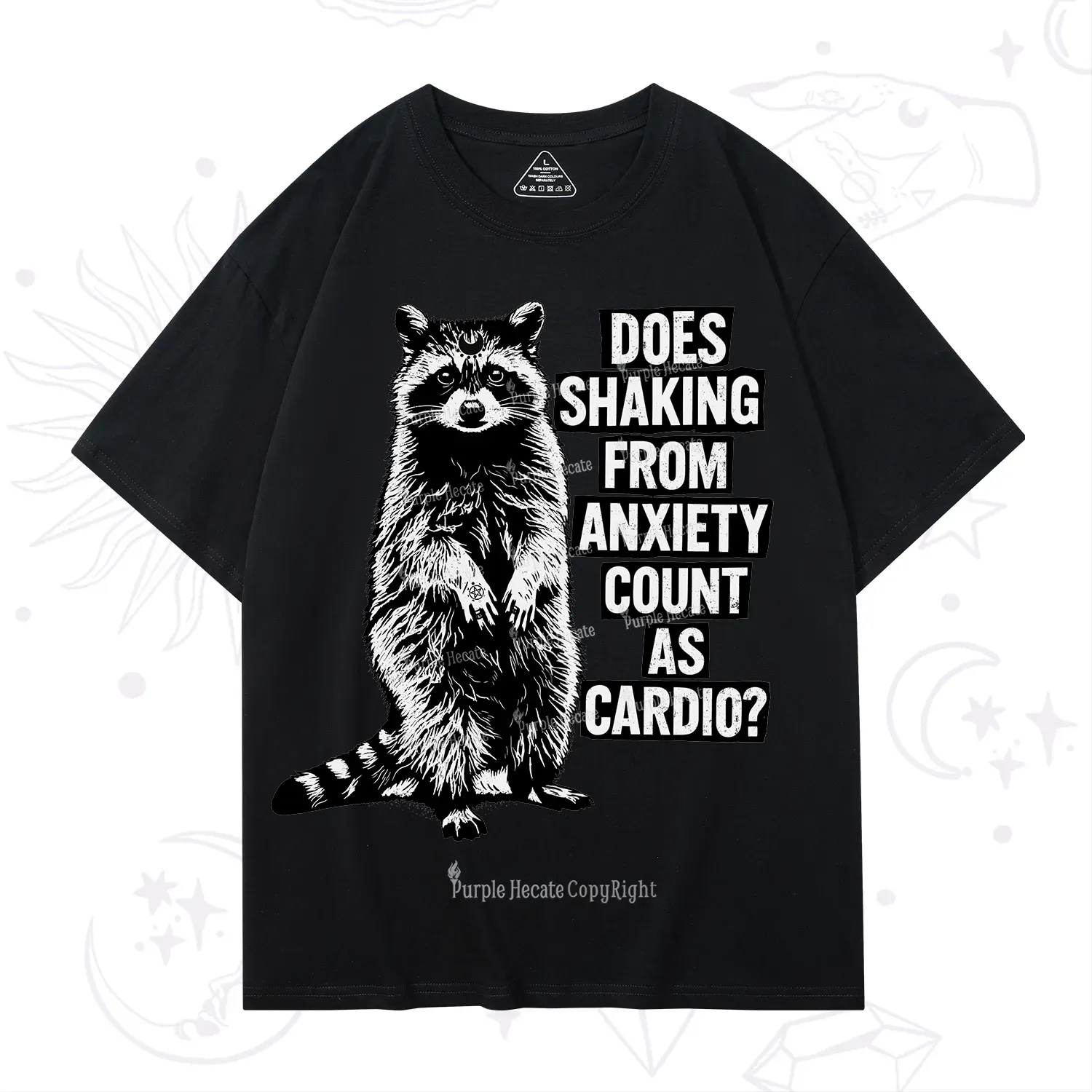 Purplehecate Does Shaking From Anxiety Count As Cardio T-Shirt