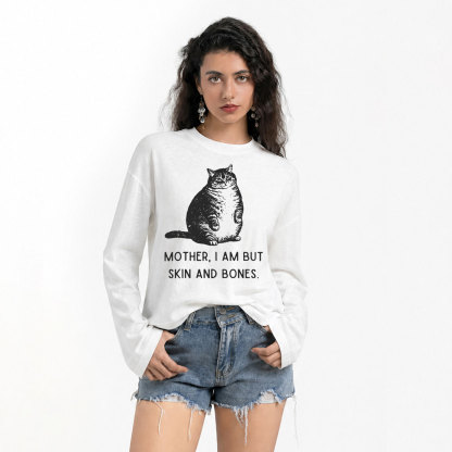 Purplehecate Cat Mother I Am But Skin And Bones Slub Long Sleeve T-Shirt