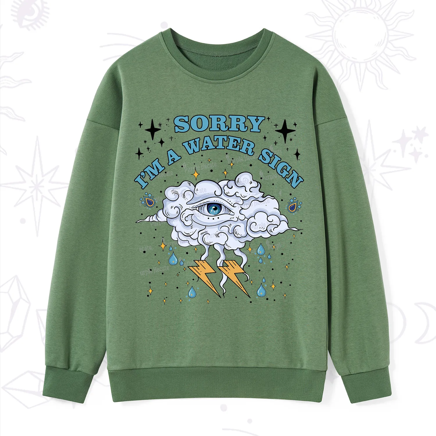 Purplehecate Sorry I'm A Water Sign Sweatshirt