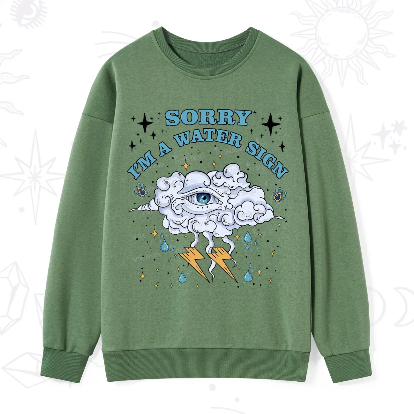 Purplehecate Sorry I'm A Water Sign Sweatshirt