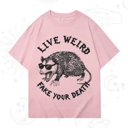 Purplehecate Live Weird Fake Your Death Silly Opossum T-Shirt