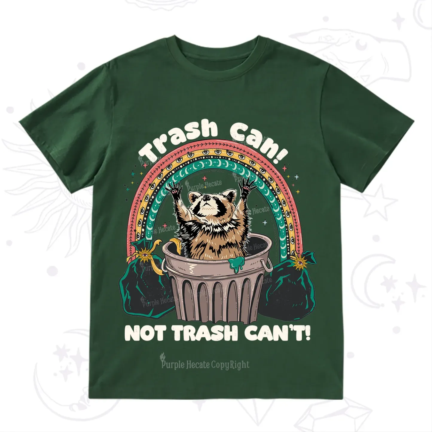 Purplehecate Trash Can Not Trash Can't Raccoon T-Shirt