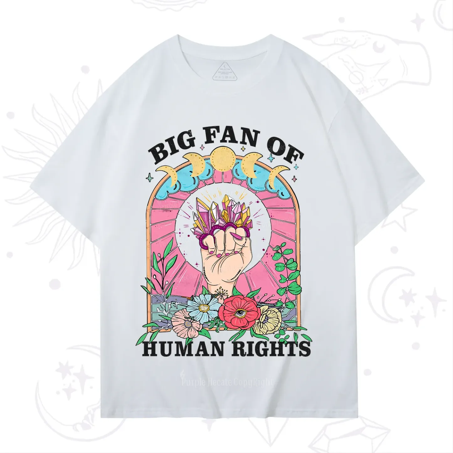 Purplehecate Big Fan of Human Rights T-Shirt