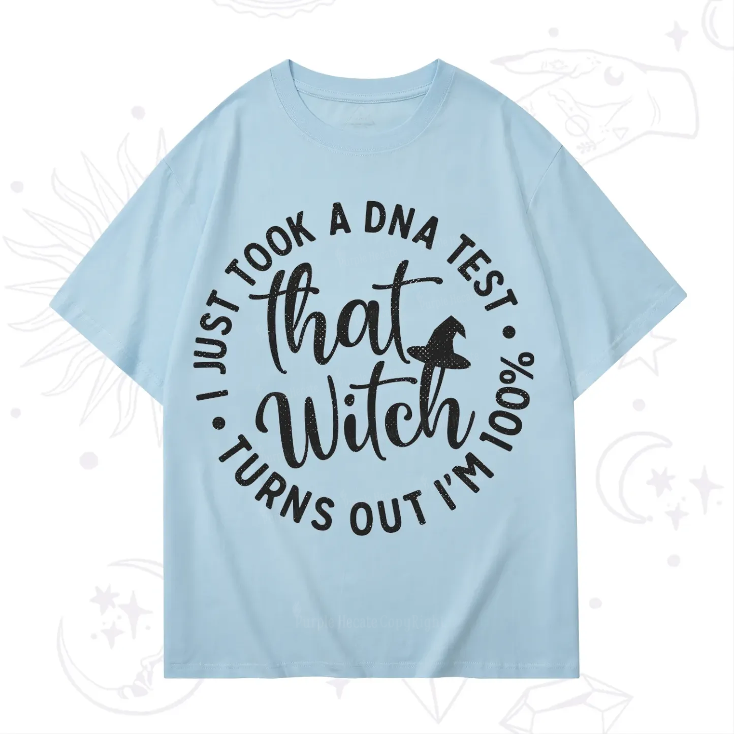 Purplehecate Turns Out Im 100% That Witch T-Shirt